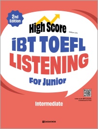 <span style='color:#ed600a'> [도서] </span> High Score iBT TOEFL Listening For Junior Intermediate (2nd Edition)